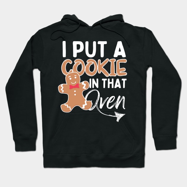 I Put a Cookie in That Oven Matching Christmas Pregnancy Hoodie by larfly